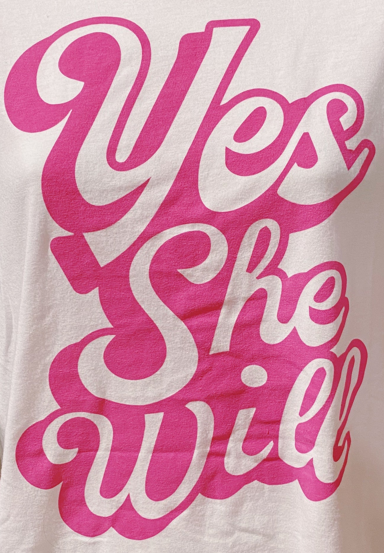 Yes She Will Tee